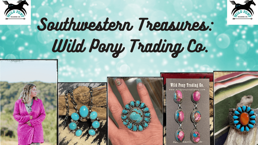 Wild Pony Trading Co.: A Journey into Southwestern&nbsp;Treasures